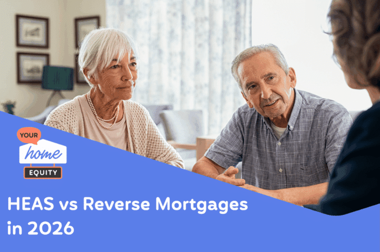 HEAS vs Reverse Mortgages in 2026