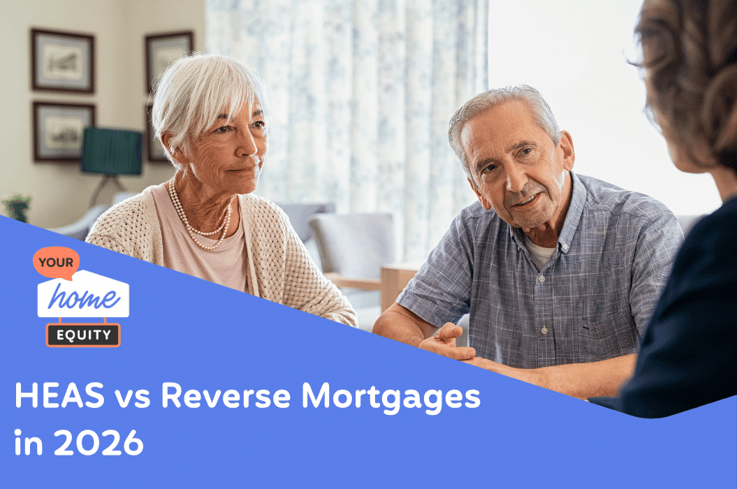 HEAS vs Reverse Mortgages in 2026